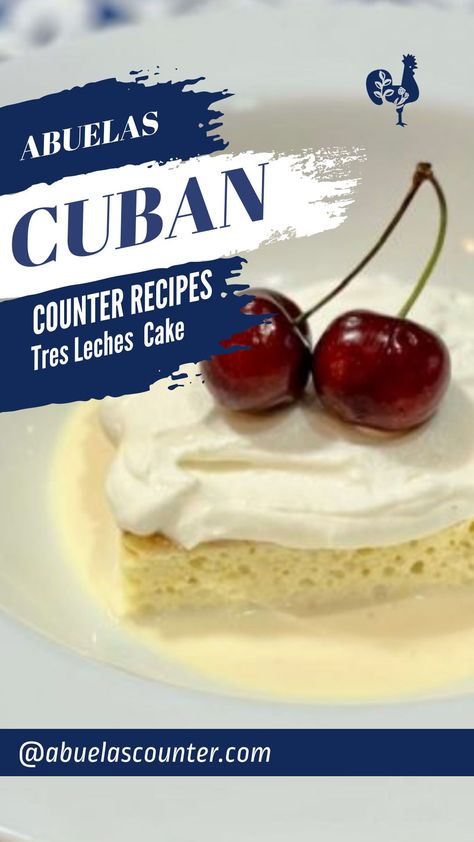 Cuban Tres Leches Cake, Tres Leches Cake Recipe Authentic, Cuban Desserts, Three Milk Cake, Cake Flour Recipe, Tres Leches Cake Recipe, Sweet Condensed Milk, Dessert From Scratch, Milk Cake