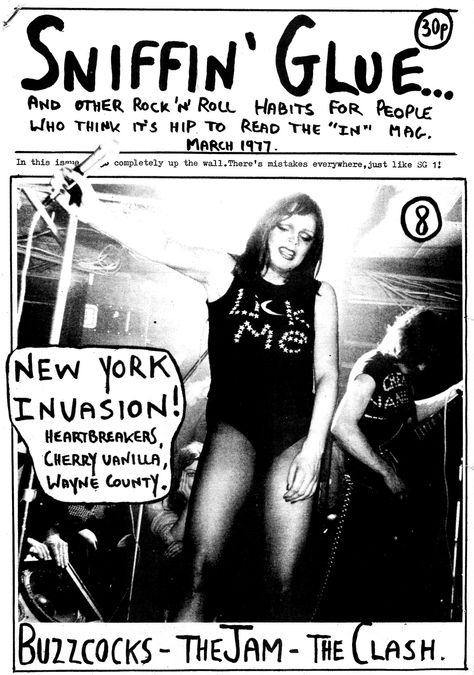 Sniffin' Glue issue #8 (1977) | MORE INFO: http://stillunusual.tumblr.com/post/128831816451/sniffin-glue-fanzine Punk History, Cbgb Punk, Punk Zine, The Face Magazine, 70s Punk, Punk Culture, Punk Poster, Arte Punk, Punk Art