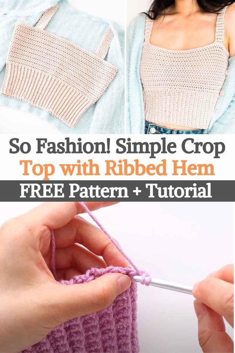 Chic Crochet Top, Simple Crop Top, Ribbed Crochet, Crochet Top Outfit, Tank Top Pattern, Crochet Tops Free Patterns, Chunky Crochet, Crochet Top Pattern, Crochet Crop Top