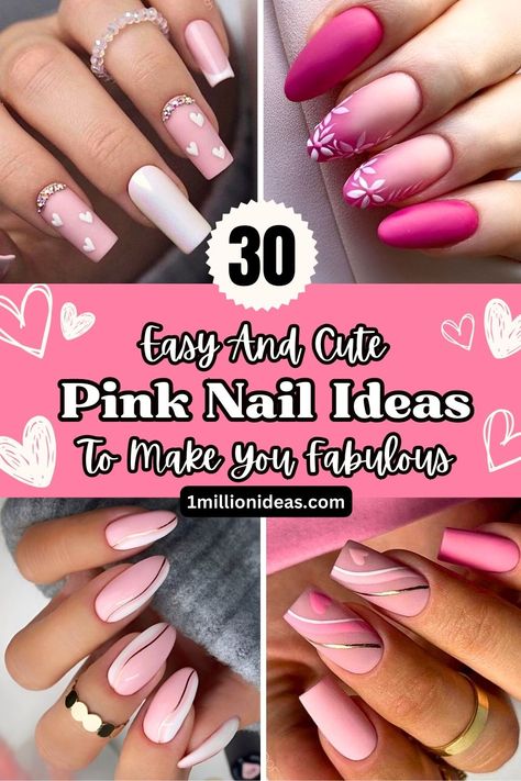 30 Easy And Cute Pink Nail Ideas To Make You Fabulous Cute Pink Nail Ideas, Pink Gel Nails Designs, Pink Sparkly Nails, Pink Nail Ideas, Short Pink Nails, Pink White Nails, Shiny Nails Designs, Bright Pink Nails, Soft Pink Nails