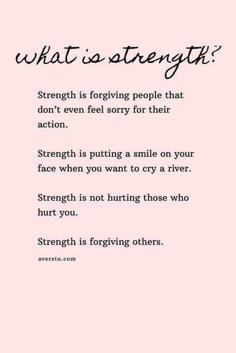 What Is Strength, Forgiveness Quotes, Feeling Sorry For Yourself, Psychology Quotes, Quotes And Notes, Self Quotes, Self Love Quotes, Quotes About Strength, Faith Quotes