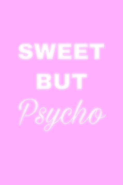 Sweet But Physco Wallpaper, Cute But Physco Wallpaper, Cute But Physco Aesthetic, Physco Quotes, Sweet But Physco Aesthetic, Cute But Physco, Physco Wallpaper, Sweet But Physco, Quote Wallpapers