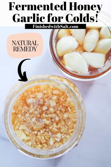 Fermented Honey Garlic has numerous health benefits, is easy to make and a great home remedy to have ready during cold and flu season to boost your immune system! It's a wonderful natural remedy for a cough and sore throat among many other things! #finishedwithsalt #natural #coldremedy #homemade #fermented #honey #garlic #healthy | finishedwithsalt.com Fermented Honey Garlic For Colds, Garlic For Colds Remedies, All Natural Cough Remedy, Honey Garlic For Colds, Honey And Garlic Remedy, Garlic And Honey Remedy, Garlic And Honey Benefits, Garlic For Colds, Fermented Honey Garlic