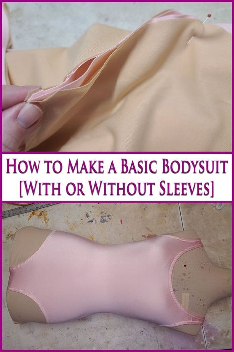 A pink bodysuit on a work surface. Overlaid text says how to make a basic bodysuit with or without sleeves. Basic Bodysuit, Diy Clothes Design, Pink Bodysuit, Costume Patterns, Cosplay Tips, Sewing Design, Diy Sewing Clothes, Clothes Sewing Patterns, Sewing Lessons