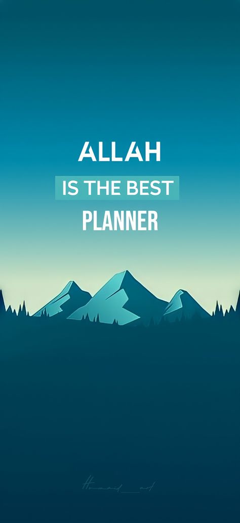 Islamic Mobile Wallpaper Hd, Allah Is The Best Of Planners Wallpaper, Ultra 8k Wallpaper For Mobile, La Illa Ha Illallah Wallpaper, 8k Wallpaper For Mobile, Islamic Quotes In English, Islamic Wallpapers, Best Planner, Islamic Wallpaper Iphone