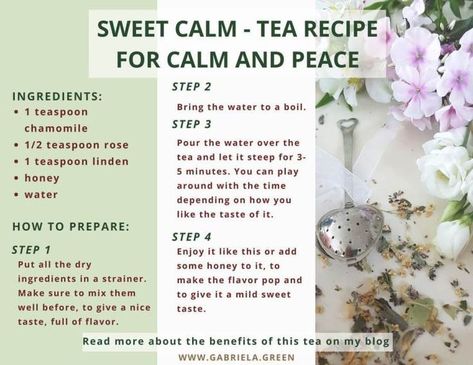 Sweet Calm - Tea Recipe For Calm And Peace www.gabriela.green (2) Witchcraft Tea, Linden Tea, Witches Tea, Calm And Peace, Tea Blends Recipes, Kitchen Witch Recipes, Calming Tea, Honey Water, Medical Herbs