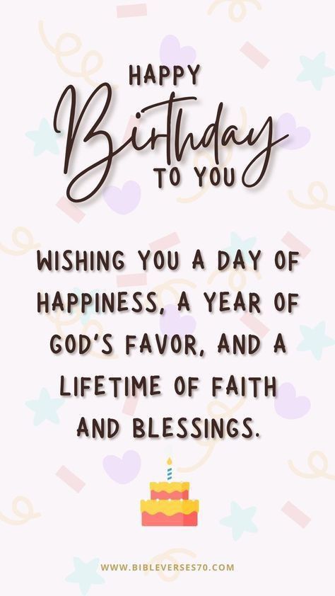 Happy Birthday Christian Quotes, Christian Happy Birthday Wishes, Happy Birthday Christian, Happy Birthday Religious, Happy Birthday Blessings, Blessed Birthday Wishes, Happy Birthday Verses, Spiritual Birthday Wishes, Happy Birthday Wishes For Her