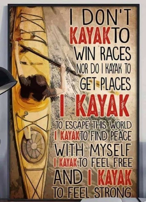 Kayaking Quotes, Kayak Decals, Kayaking Tips, Kayak Camping, Kayak Adventures, Fashion Wall Art, Back To Nature, Affordable Wall Art, Finding Peace