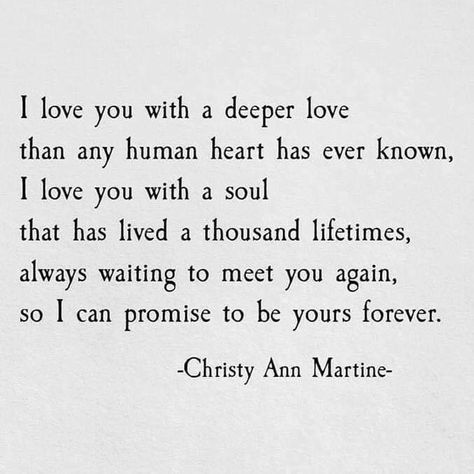 In Love With Your Soul, Lifetime Quotes, Soulmate Quotes, Deep Love, Always Love You, Love Messages, Romantic Quotes, Quotes For Him, Poetry Quotes