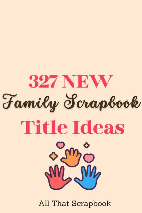 family scrapbook titles Family Titles Scrapbooking, Scrapbook Titles Memories, Family Photo Album Title Ideas, Grandchild Scrapbook Ideas, Grandchildren Scrapbook Layouts, Scrapbook For Grandparents, Photo Album Title Ideas For Facebook, Grandparent Scrapbook Ideas, Scrapbooking Titles Ideas