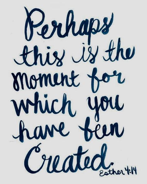 Perhaps This Is The Moment For Which, Talitha Koum Tattoo, Perhaps You Were Born For Such A Time, Canvas Quotes, Spiritual Wisdom, Sweet Words, Prayer Journal, Christian Quotes Inspirational, Empowering Quotes