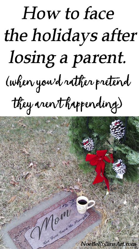 First Holiday Without Loved One Mom, First Christmas After Loss Mom, First Holidays Without Loved Ones, First Christmas After Losing A Loved One, Missing Mom At Christmas, First Christmas Without A Loved One, First Christmas Without Mom, Christmas Loss, Losing Mom