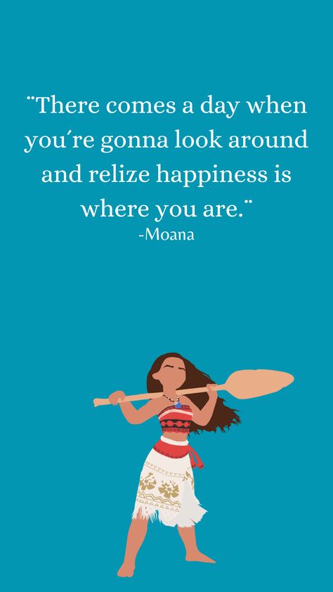 Moana Phrases, Disney Princess Quotes Wallpaper, Disney Quotes Family, Disney Princess Quotes Inspirational, Disney Quotes Inspirational, Moana Quotes, Disney Characters Quotes, Disney Quote Wallpaper, Life Quotes Disney