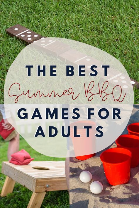 The Best Summer BBQ Games for Adults - Peachy Party Backyard Party Adults, Outdoor 40th Birthday Party Backyards, Bbq Party Games For Adults, Backyard Bbq Party Games, Bbq Games Outdoor, Summer Outdoor Party Games, Cookout Activities For Adults, Outside Party Games For Adults, Picnic Party Ideas For Adults