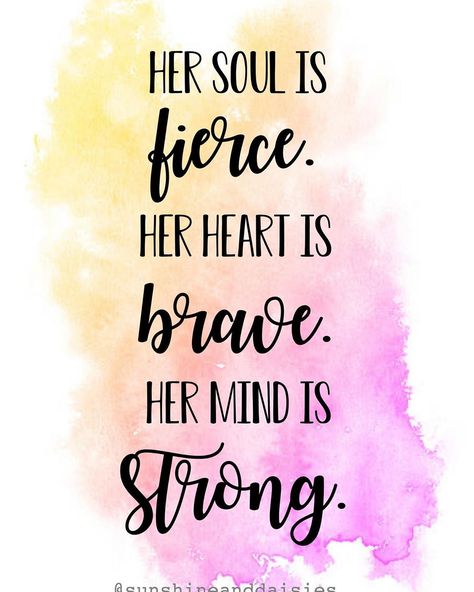 Sunshine and Daisies on Instagram: ““Her soul is fierce, her heart is brave, her mind is strong”💖 (swipe for B&W) - - - - - #dailyquotes #quotes #motivationalquotes…” She Is Fearless Quotes, Her Soul Is Fierce Her Heart Is Brave, She Is Fierce Quotes, She Is Strong Quotes, Brave Girl Quotes, 2024 Word, Strong Girl Quotes, Fierce Quotes, Valentines Day Quotes For Him