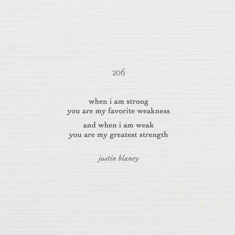 When I am strong you are my favorite weakness. Weakness Quotes Strength, Weakness Quotes, My Strength And Weakness, My Weakness, Dear Self Quotes, Dear Self, Love Actually, You Are My Favorite, I Am Strong