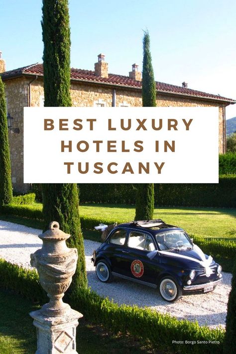 Best hotels in Tuscany Best Hotels In Tuscany, Italy Hotels Luxury, Tuscany In Winter, Tuscany Hotels, Best View Hotel, Tuscany Beaches, Cortona Italy, Romantic Spa, Countryside Hotel