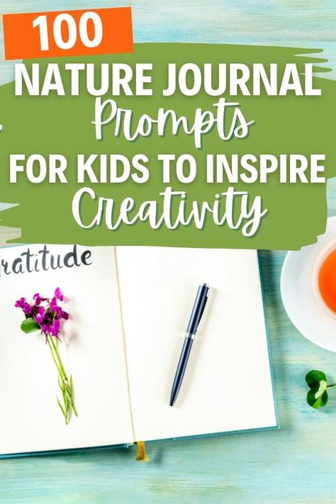 100 Nature Journal Prompts for Kids to Inspire Creativity Nature Journal Prompts, Nature Journal Ideas, Journal Ideas Writing Prompts, Journal Ideas Writing, Journal Prompts For Kids, Tunnel Book, Journal Topics, Nature Journaling, Writing Prompts For Kids