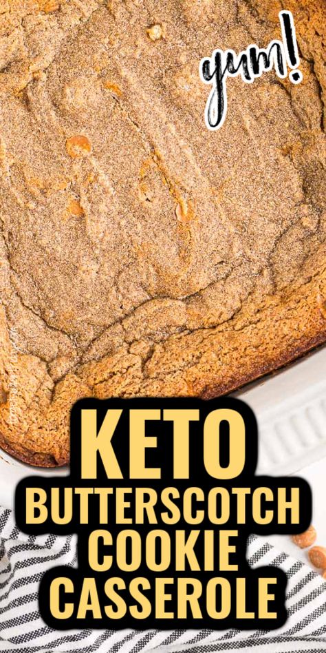 Cookie Casserole, Keto Cookie Bars, Keto Butterscotch, Butterscotch Cookie Bars, Butterscotch Cookies, Keto Bars, Ketogenic Desserts, Keto Cookie Recipes, Keto Chocolate Chips