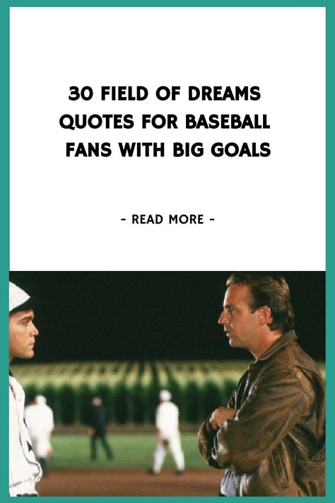 30 Field of Dreams Quotes for Baseball Fans With Big Goals https://www.quoteambition.com/field-of-dreams-quotes Father Son Baseball Quotes, Baseball Movie Quotes, Baseball Life Quotes, Baseball Quotes Motivational, Baseball Quotes Inspirational, Baseballism Quotes, Field Of Dreams Quotes, Happy Gilmore Quotes, Baseball Motivational Quotes