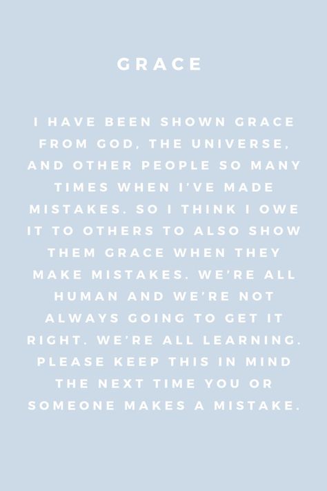 A Praying Friend Quotes, Practice Grace Quotes, Give Them Grace Quotes, Live By Grace Not Perfection, Grace Changes Everything, Beauty And Grace Quotes, Give Me Grace Quotes, Give Myself Grace Quotes, Having Grace For Others