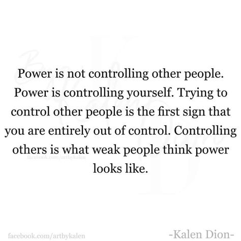 Quotes About Controlling People, Difficult People Quotes, Manipulative People Quotes, Disrespectful People, Controlling People, Control Quotes, Manipulative People, Dealing With Difficult People, People Quotes