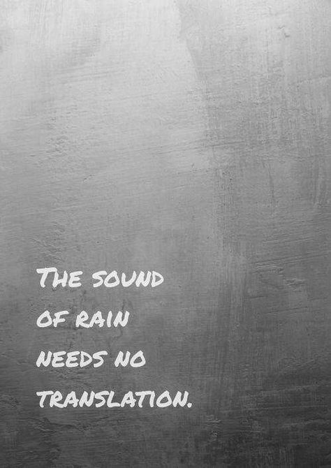 Alan Watts. Rainy Day Quotes, The Sound Of Rain, Quotes Summer, Rain Quotes, I Love Rain, Zen Quotes, Love Rain, Sound Of Rain, Inspirational Sayings