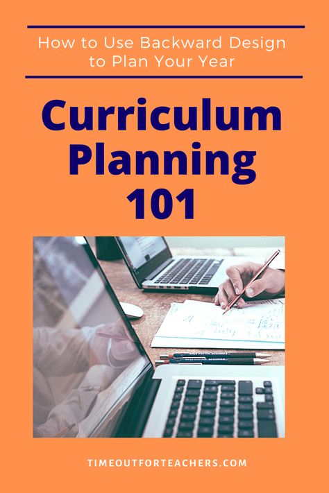 Curriculum planning 101- how to use backward design to plan your year #curriculumplanning #lesson planning Language Acquisition Theories, Instructional Planning, Teaching Portfolio, Plan Your Year, Planning Strategies, Curriculum Lesson Plans, Middle School Lesson Plans, Curriculum Mapping, Language Acquisition