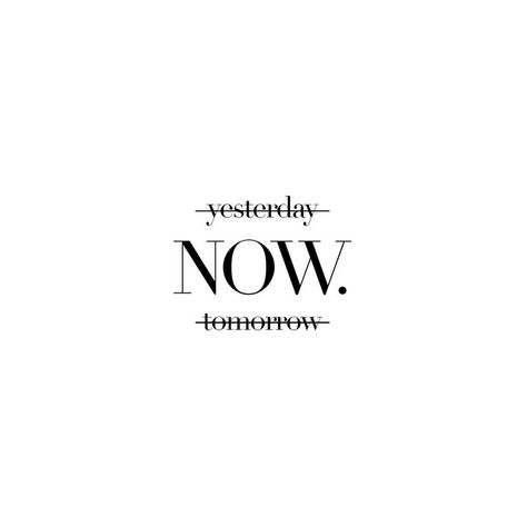 Yesterday is history. Tomorrow is a mystery. Today is a gift. That is why it is called the present.🌸 Never worry about anything. Live now,… Why Not Now Quotes, Yesterday Today Tomorrow Tattoo, Live Today Tattoo, Yesterday Is History Tomorrow Is Mystery, Now Or Never Wallpaper, Now Or Never Tattoo, Mysterious Quotes, Tomorrow Quotes, Tomorrow Is A Mystery