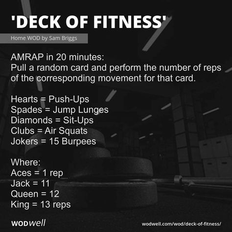 AMRAP in 20 minutes: Pull a random card and perform the number of reps of the corresponding movement for that card.; Hearts = Push-Ups; Spades = Jump Lunges; Diamonds = Sit-Ups; Clubs = Air Squats; Jokers = 15 Burpees; Where:; Aces = 1 rep; Jack = 11; Queen = 12; King = 13 reps Jump Lunges, Home Wod, Wods Crossfit, Handstand Push Up, Wod Workout, Workout Home, Air Squats, Fitness Home, Muscle Up