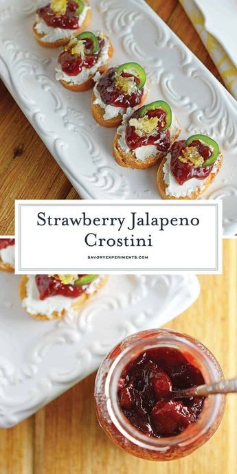 Strawberry Jalapeño Crostini are a sweet heat perfect for a quick snack or entertaining. Sweet, spicy and savory, they are the perfect blend! #crostinirecipes www.savoryexperiments.com Charcuterie Board Ideas Sweet And Savory, Spicy Canapes, Sweet And Spicy Appetizers, Sweet And Spicy Charcuterie Board, Sweet Crostini, Crustini Appetizers Summer, Crostini Appetizers Easy, Crostini Board, Sweet And Savory Appetizers