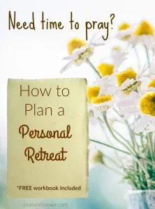 How to Plan a Personal Retreat - Sharon R Hoover Prayer Retreat Ideas, Personal Retreat Ideas, Time To Pray, Spiritual Retreats, Women's Retreat, Prayer Journaling, Personal Retreat, Intimacy In Marriage, Retreat Ideas