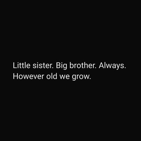 Lost Sister Aesthetic, Older Brother And Younger Sister Aesthetic, Older Siblings Aesthetic, Age Gap Siblings Aesthetic, Oldest Brother Aesthetic, Protective Older Brother Aesthetic, Time Machine Aesthetic, Older Sibling Aesthetic, Youngest Sister Aesthetic