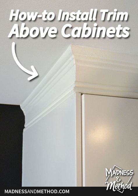 Whether you want to add crown moulding or architraves, this post explains how to install trim above cabinets in a kitchen (along with diagrams!). Kitchen Cabinets Trim, Kitchen Cabinet Crown Molding, Cabinet Molding, Update Kitchen Cabinets, Cabinet Trim, Above Cabinets, Above Kitchen Cabinets, Renovation Budget, Crown Moulding