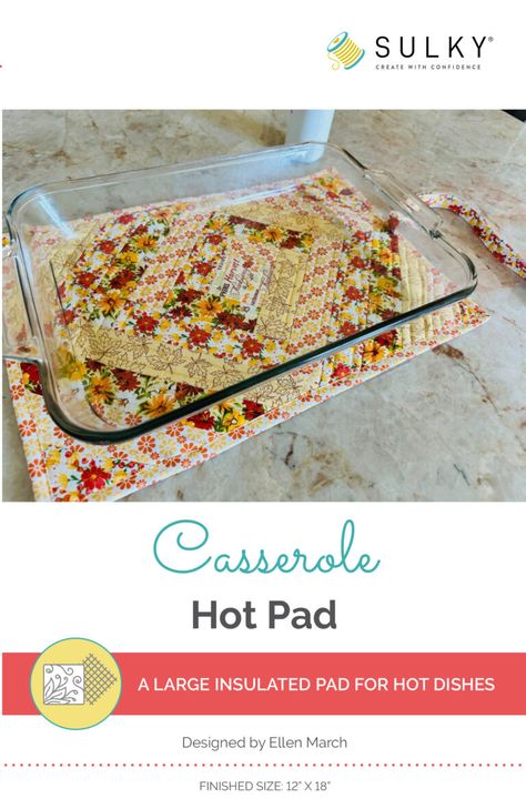 Quilted Casserole Hot Pad - Sulky Thanksgiving Stitch, Hot Pads Diy, Casserole Hot Pad, Old Lady Style, Hot Pads Tutorial, Pie Carrier, Fall Dinners, Freemotion Quilting, Straight Line Quilting