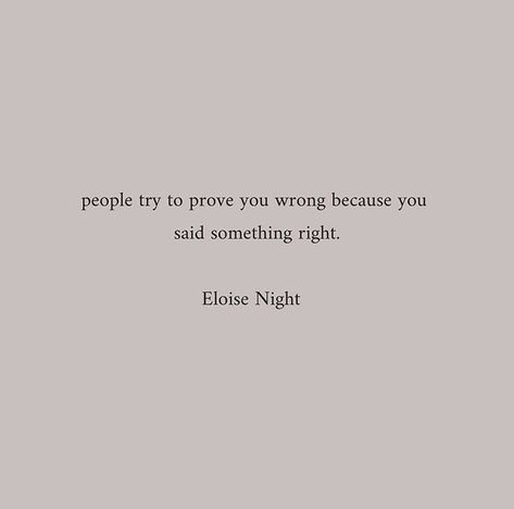 People Doing You Wrong Quotes, Quotes About Proving People Wrong, Proving People Wrong Quotes, Prove Them Wrong Quotes, Proving People Wrong, Jesse Tuck, Wrong Quote, 2023 Quotes, Quotes Photo