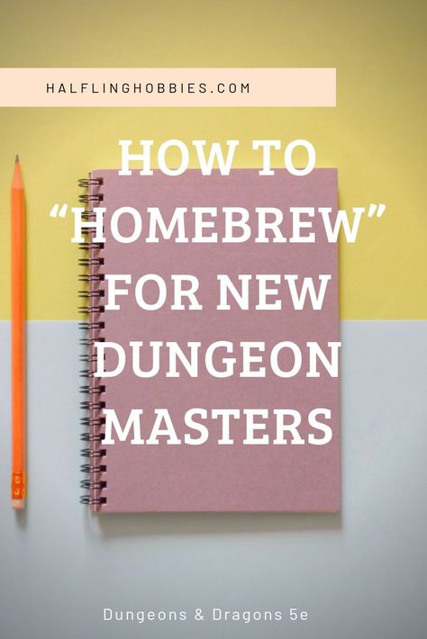 How To Play Dnd, Dnd Diy, Dnd Character Sheet, Dnd Crafts, Home Brewing Equipment, Homebrew Recipes, Dungeon Master's Guide, Campaign Planning, Dungeons And Dragons 5e