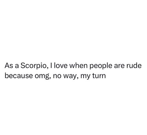 Funny Scorpio Quotes, Horoscope Signs Scorpio, Scorpion Queen, Zodiac Mind Scorpio, Scorpio Energy, Lucky Quotes, Truth Questions, Sun In Libra, Zodiac Quotes Scorpio