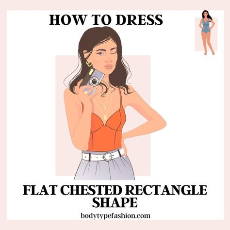 Rectangle Body Shape - Fashion for Your Body Type Rectangle Shape Celebrities, Tops For Rectangle Body Shape, Rectangle Body Shape Outfits Casual, Rectangle Body Shape Fashion, Rectangle Body Shape Outfits, Flat Chested, Rectangle Body Shape, Body Types Women, Shape Fashion