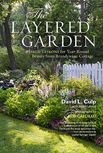 Layered Garden, John Eldredge, Longwood Gardens, Gardening Books, English Cottage Garden, Walled Garden, Have Inspiration, Garden Show, Woodland Garden