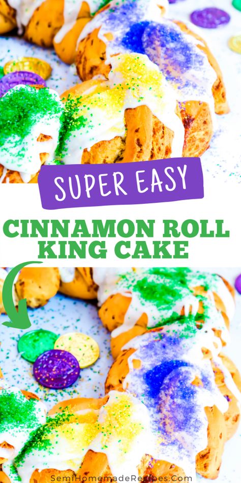 Cinnamon Rolls Topping, Cinnamon Roll King Cake, Homemade King Cake, Semi Homemade Recipes, King Cake Recipe Easy, Mardi Gras Cake, King Cake Recipe, Cinnamon Roll Icing, Mardi Gras Colors