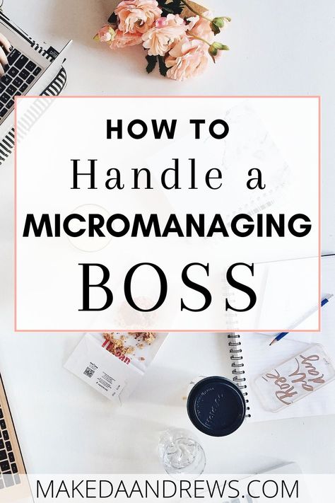 Micro Managing Boss, Micro Management Quotes, Micro Managing Quotes, New Manager Tips, Career Map, Cv Advice, Workplace Drama, Micromanaging Boss, Work Drama