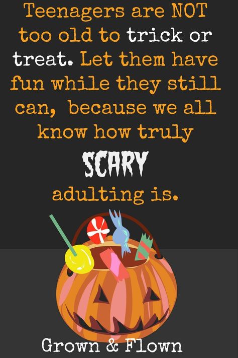 Treat Quotes, Halloween Quotes, Trick Or Treating, Halloween Ideas, Trick Or Treat, Keep Calm Artwork, Let It Be, Halloween, Quotes