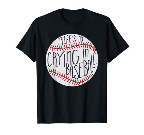 PRICES MAY VARY. Theres No Crying in Baseball Funny Cute Graphic Shirt Baseball Dad Softball Dad Casual Tees Tops for men. Theres No Crying In Baseball Tshirt For Baseball Players and Fans Everywhere. A Great Gift For A Birthday, Anniversary, Graduation, Valentines Day, Christmas, Mothersday, Thanksgiving, Easter or Halloween Costume. Lightweight, Classic fit, Double-needle sleeve and bottom hem Sporty Tops With Funny Text For Sports Events, Baseball Season Sports Slogan T-shirt, Baseball Season Sports T-shirt With Slogan, Slogan T-shirt For Baseball Season, Baseball Funny, No Crying In Baseball, Baseball Tshirt, Funny Sports, Casual Tees