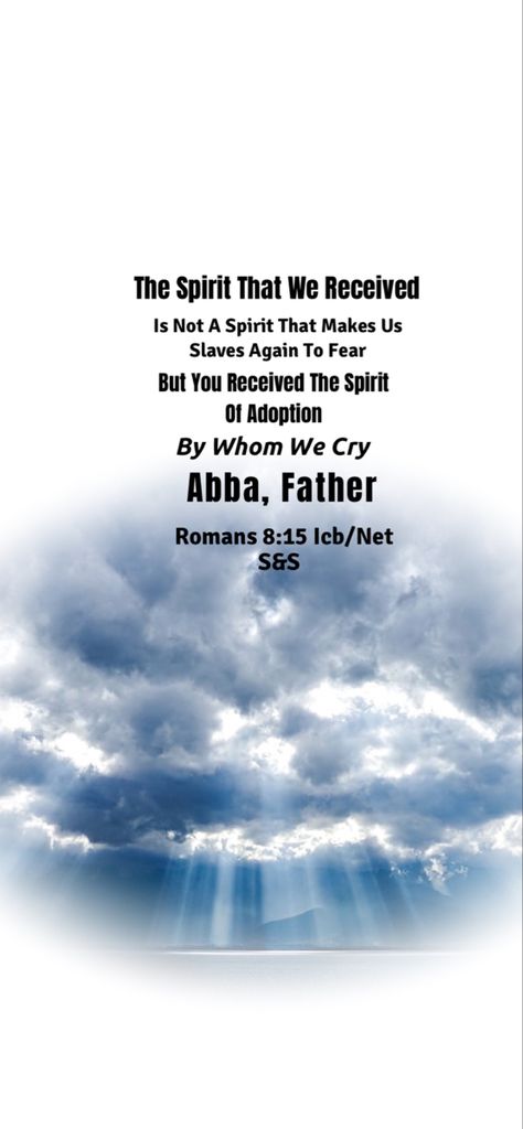 Romans 8:15 Icb/Net Romans 8 15, Abba Father, Romans 8, Abba, Wallpapers