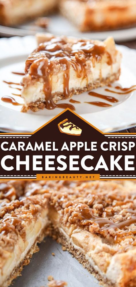 Easy Apple Cheesecake, Homemade Cheesecake Recipe, Caramel Apple Cheesecake Recipes, Caramel Apple Crisp Cheesecake, Apple Cheesecake Recipes, Apple Crisp Cheesecake, Caramel Apple Crisp, Caramel Apple Cheesecake, Apple Cheesecake