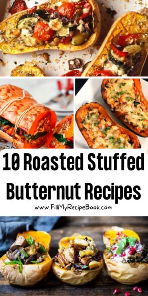 11 Extraordinary Gourmet Fine Dining - Fill My Recipe Book Healthy Stuffed Butternut Squash, Stuffed Baked Pumpkin Recipes, Roasted Butternut Recipes, Stuffed Butternut Pumpkin, Vegetarian Stuffed Butternut Squash Recipes, Filled Butternut Squash, The Best Butternut Squash Recipes, Healthy Fall Recipes Dinner Butternut Squash, Stuffed Squash Recipes Vegan