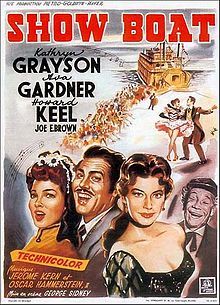 Show Boat (1951 film) - Wikipedia, the free encyclopedia Ava Gardner Movies, Kathryn Grayson, Howard Keel, Show Boat, Agnes Moorehead, Old Movie Posters, John Wilson, Old Movie, Musical Film