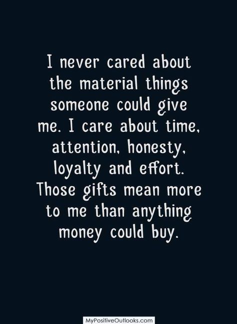 Time, attention, honesty, loyalty & effort mean the most. I Appreciate Effort Quotes, Being Honest With Yourself Quotes, Inspiring Others Quotes, Thanks For Being You Quotes, Not Appreciated Quotes, Transparency Quotes, Appreciated Quotes, Appreciate Quotes, Quotes About Work