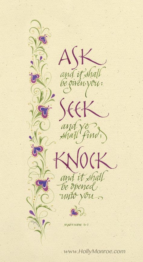 Holly Monroe calligraphy print Ask Seek Knock Matthew Ask Seek Knock, Prayer Closet, Prayer Board, Bible Prayers, Scripture Art, Purple And Green, Power Of Prayer, Prayer Journal, Religious Quotes